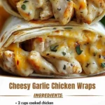 Delicious cheesy garlic chicken wraps ready to be enjoyed.